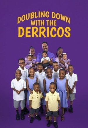 Doubling Down with the Derricos