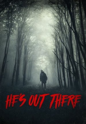 He's Out There