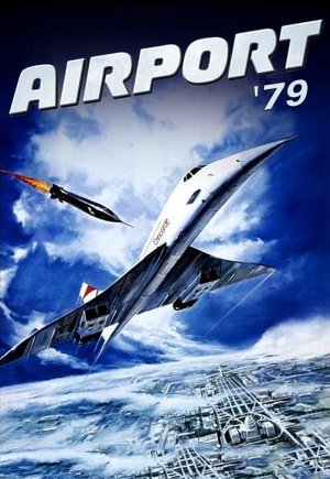 The Concorde... Airport '79
