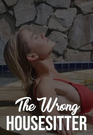 The Wrong House Sitter